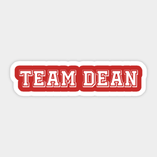 Team Dean Sticker